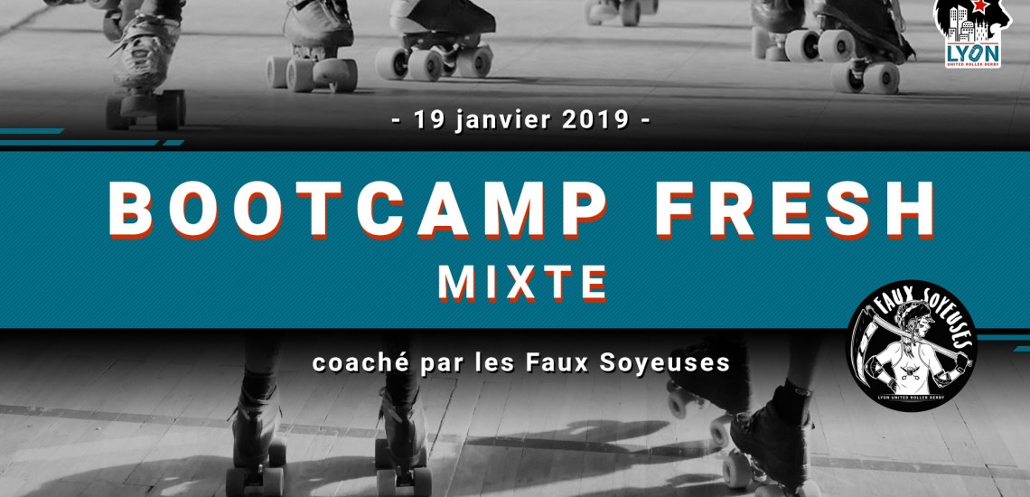 BOOTCAMP MIXTE FRESH LYON UNITED MY ROLLER DERBY FAUX SOYEUSES