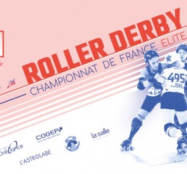 CHAMPIONNAT DE FRANCE ELITE ROLLER DERBY 2023 ORLEANS