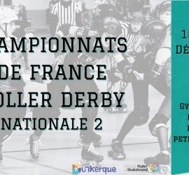 Championnat Roller Derby Nationale 2 Dunkerque