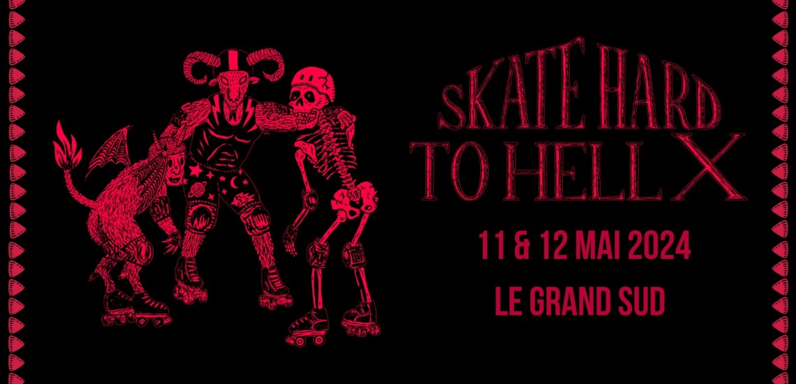 SKATE HARD TO HELL X ROLLER DERBY LILLE