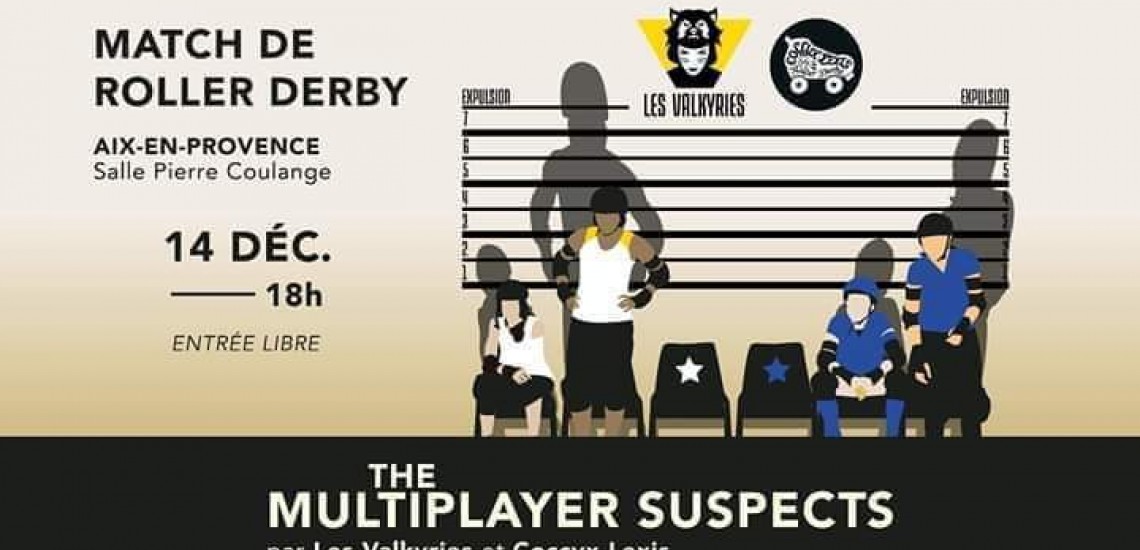 The multiplayer suspect Les amazones aix en provence MY ROLLER DERBY